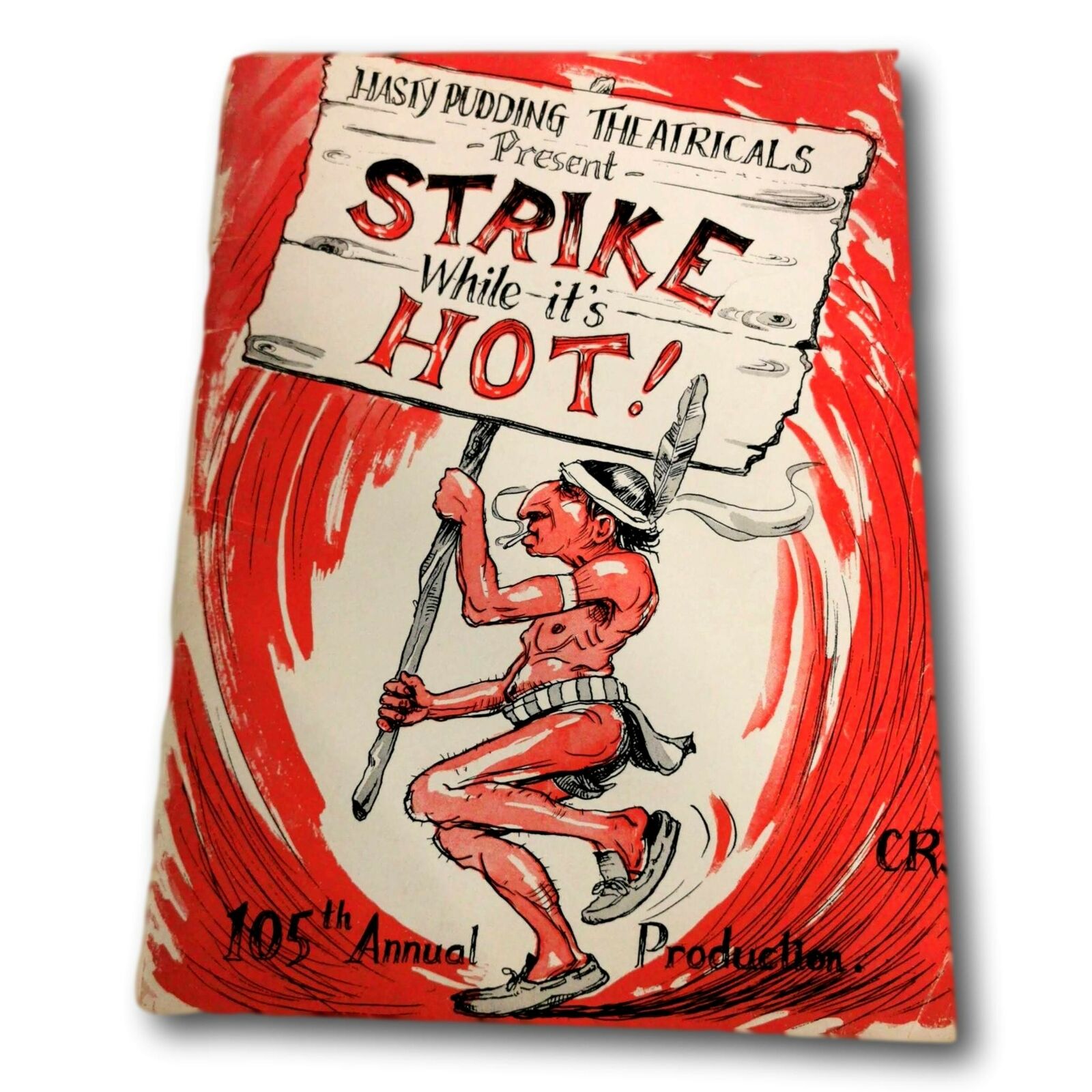 Hasty Pudding Harvard 1953 Strike While Its Hot Souvenir Program 105th Theater